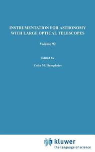 Instrumentation for Astronomy with Large Optical Telescopes edito da Springer Netherlands