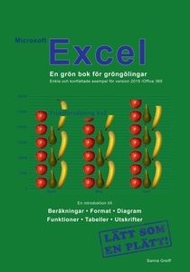 Microsoft Excel - En grön bok för gröngölingar di Sanna Greiff edito da BOOKS ON DEMAND