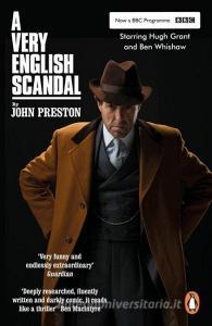 A Very English Scandal di John Preston edito da Penguin Books Ltd