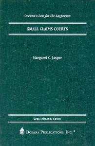 Small Claims Courts di Margaret C. Jasper edito da Oceana Publications
