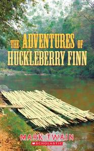 The Adventures of Huckleberry Finn di Mark Twain edito da SCHOLASTIC