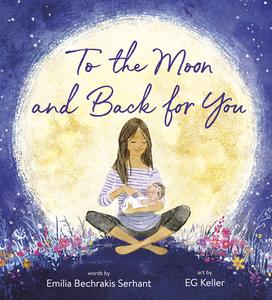 To the Moon and Back for You di Emilia Serhant edito da RANDOM HOUSE