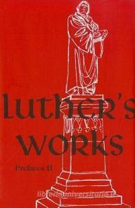 Luthers Works, Volume 60 di Martin Luther edito da CONCORDIA PUB HOUSE