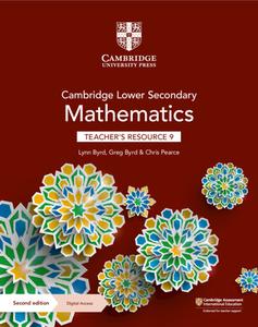 Cambridge Lower Secondary Mathematics Teacher's Resource 9 With Digital Access di Lynn Byrd, Greg Byrd, Chris Pearce edito da Cambridge University Press
