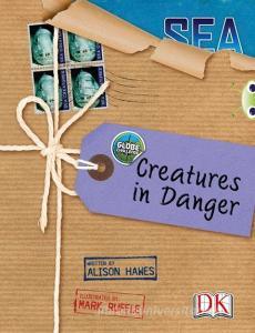 BC NF Blue (KS2) A/4B Globe Challenge: Creatures in Danger di Alison Hawes edito da Pearson Education Limited