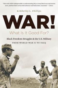 War! di Kimberley L. Phillips edito da The University of North Carolina Press