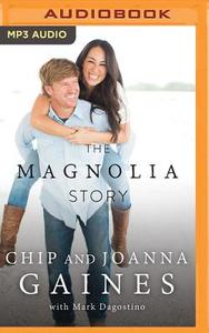 Magnolia Story The di CHIP edito da Brilliance Audio