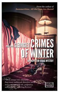 Crimes Of Winter di Philippe Georget edito da Europa Editions