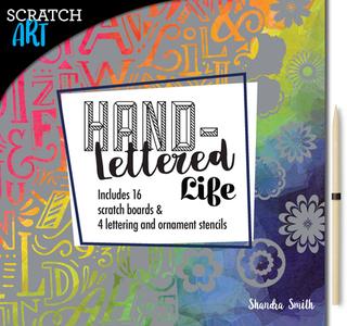 Scratch & Create: Hand-Lettered Life edito da Rockport Publishers Inc.