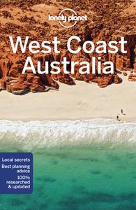 West Coast Australia di Planet Lonely edito da Lonely Planet