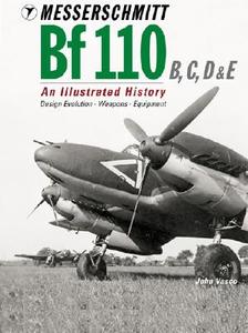 Messerschmitt Bf110 C, D And E di John J. Vasco, Fernando Estanislau edito da Ian Allan Publishing
