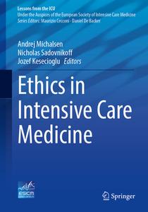 Ethics In Intensive Care Medicine edito da Springer International Publishing AG