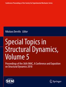 Special Topics in Structural Dynamics, Volume 5 edito da Springer International Publishing