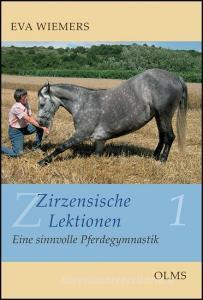 Zirzensische Lektionen 1 di Eva Wiemers edito da Olms Georg AG