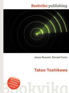 Takeo Yoshikawa edito da Book On Demand Ltd.
