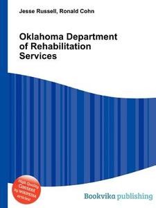 Oklahoma Department Of Rehabilitation Services edito da Book On Demand Ltd.