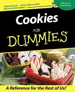Cookies For Dummies di Bloom edito da John Wiley & Sons