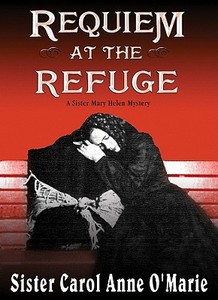 Requiem at the Refuge di Carol Anne O'Marie edito da Blackstone Audiobooks