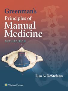 Greenman's Principles of Manual Medicine di Lisa A. DeStefano edito da Lippincott Williams&Wilki