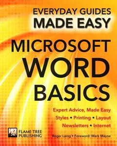 Microsoft Word Basics di Roger Laing, Rob Hawkins edito da Flame Tree Publishing