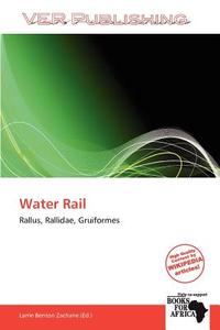 Water Rail edito da Verpublishing
