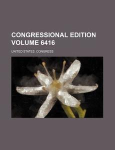 Congressional Edition Volume 6416 di United States Congress edito da Rarebooksclub.com