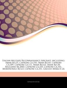 Italian Military Reconnaissance Aircraft di Hephaestus Books edito da Hephaestus Books