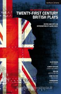 Methuen Drama Book of 21st Century British Plays di Anthony Neilson, Bola Agbaje, Joe Penhall, Kwame Kwei-Armah, Simon Stephens edito da Bloomsbury Publishing PLC