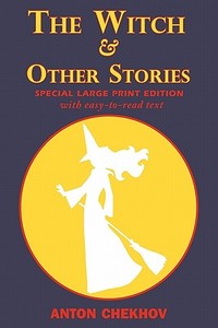 The Witch & Other Stories di Anton Pavlovich Chekhov edito da Tark Classic Fiction