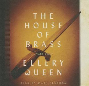 The House of Brass di Ellery Queen edito da Audiogo
