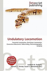 Undulatory Locomotion edito da Betascript Publishing