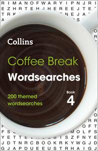 Coffee Break Wordsearches Book 4 di Collins Puzzles edito da Harpercollins Publishers