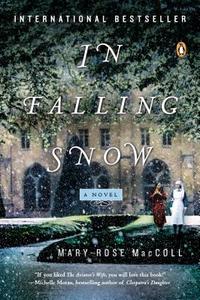 In Falling Snow di Mary-Rose MacColl edito da PENGUIN GROUP