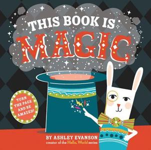 This Book Is Magic di Ashley Evanson edito da GROSSET DUNLAP