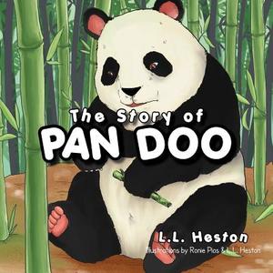 The Story of Pan Doo di L. L. Heston edito da Xlibris