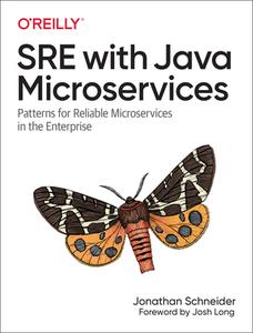 Sre With Java Microservices di Jon Schneider edito da O'reilly Media, Inc, Usa