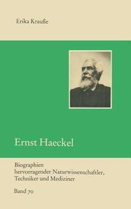 Ernst Haeckel di Erika Krausse edito da Vieweg+teubner Verlag