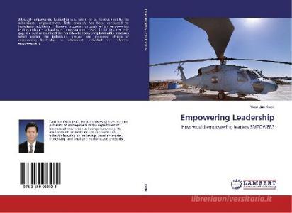 Empowering Leadership di Won Jun Kwak edito da LAP Lambert Academic Publishing