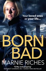 Born Bad di Marnie Riches edito da HarperCollins Publishers
