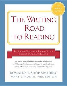 Writing Road to Reading di Romalda Bishop Spalding, Mary Elizabeth North edito da HarperCollins Publishers Inc