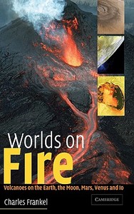 Worlds on Fire di Charles Frankel edito da Cambridge University Press