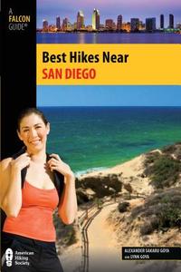 Best Hikes Near San Diego di Alexander Der Goya, Lynn Goya edito da Rowman & Littlefield