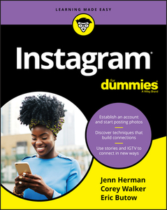 Instagram for Dummies di Jennifer Herman, Corey Walker, Eric Butow edito da FOR DUMMIES