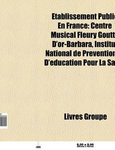 Tablissement Public En France: Centre M di Livres Groupe edito da Books LLC, Wiki Series