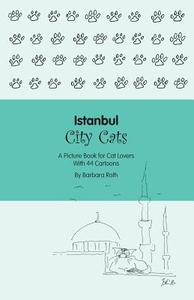 Istanbul City Cats di Barbara Roth edito da Createspace