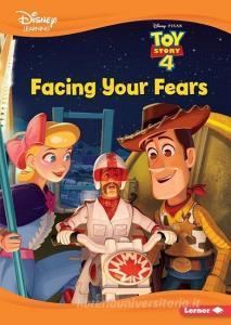 Facing Your Fears: A Toy Story Tale di Bill Scollon edito da LERNER PUBN