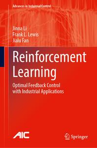Reinforcement Learning di Jinna Li, Jialu Fan, Frank L. Lewis edito da Springer International Publishing