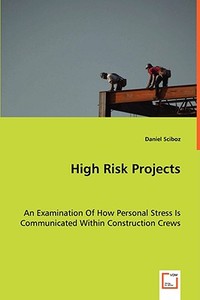 High Risk Projects di Daniel Sciboz edito da VDM Verlag
