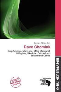 Dave Chomiak edito da Brev Publishing