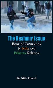 The Kashmir Issue di Nitin Prasad edito da Alpha Editions